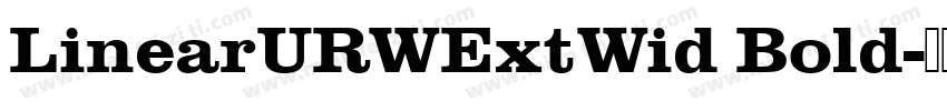 LinearURWExtWid Bold字体转换